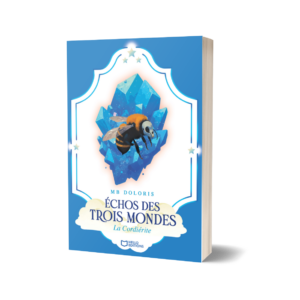 Echos des trois mondes - la cordiérite couverture